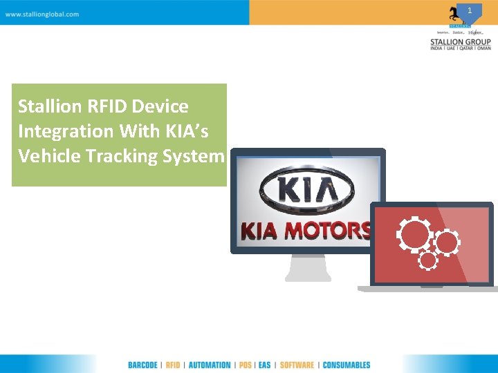 1 Stallion RFID Device Integration With KIA’s Vehicle Tracking System 