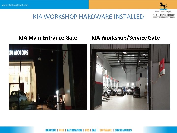 KIA WORKSHOP HARDWARE INSTALLED KIA Main Entrance Gate KIA Workshop/Service Gate 