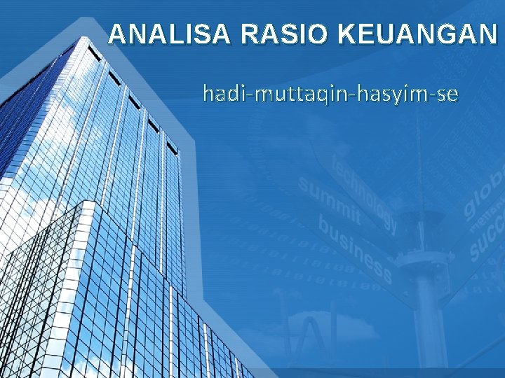 ANALISA RASIO KEUANGAN hadi-muttaqin-hasyim-se 