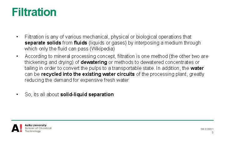 Filtration • • Filtration is any of various mechanical, physical or biological operations that