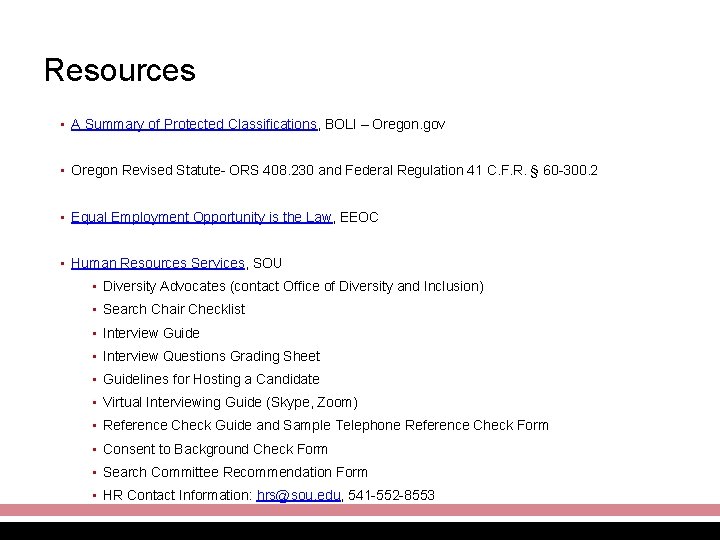 Resources • A Summary of Protected Classifications, BOLI – Oregon. gov • Oregon Revised
