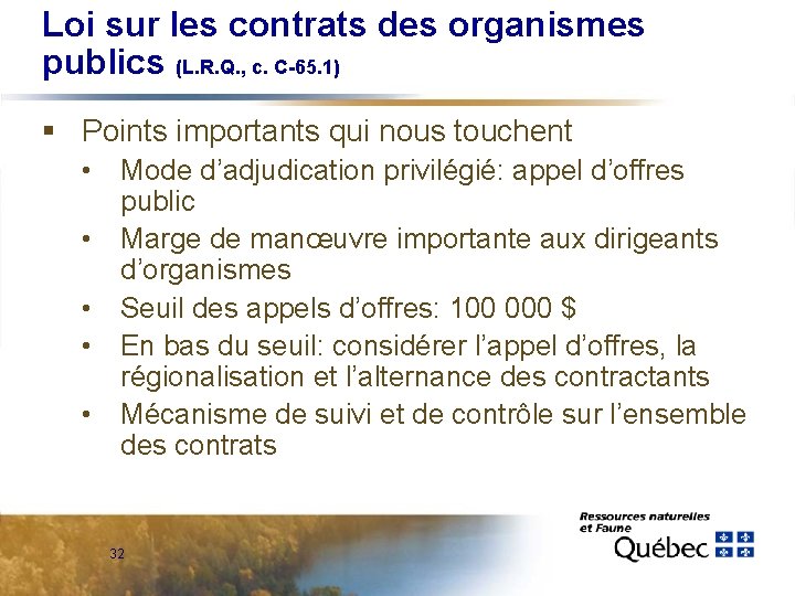 Loi sur les contrats des organismes publics (L. R. Q. , c. C-65. 1)