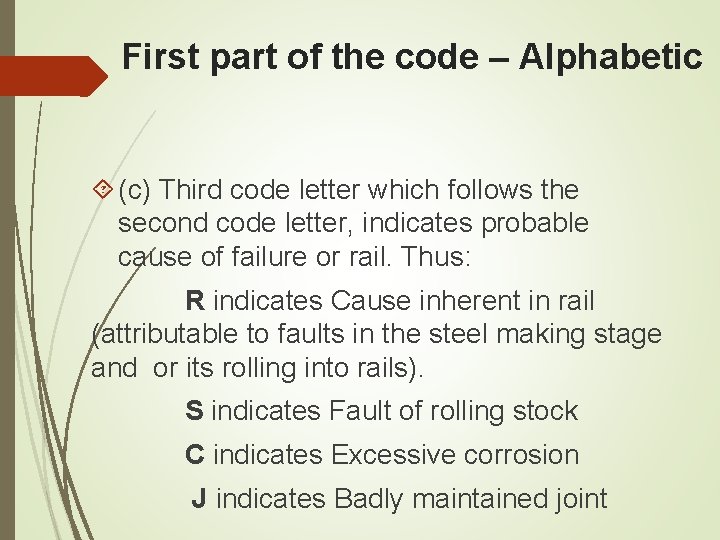 First part of the code – Alphabetic (c) Third code letter which follows the First part of the code – Alphabetic (c) Third code letter which follows the