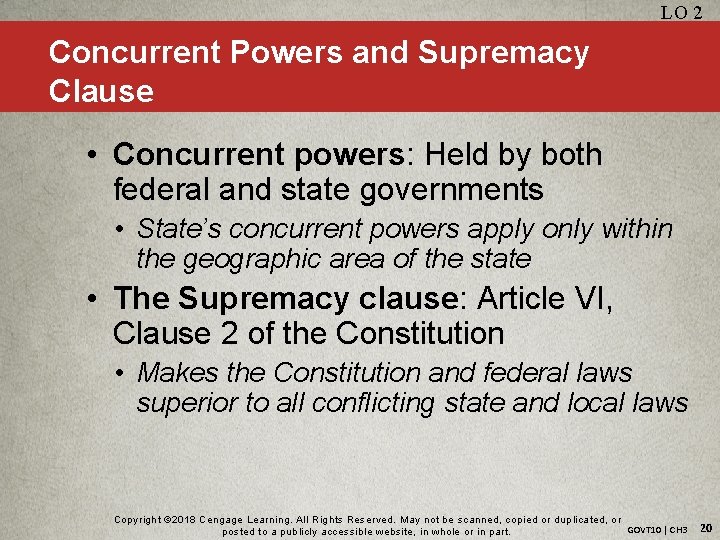 LO 2 Concurrent Powers and Supremacy Clause • Concurrent powers: Held by both federal