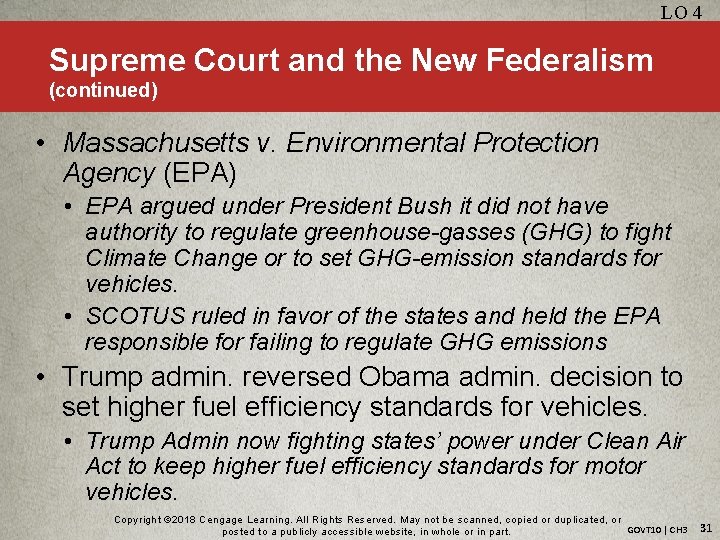 LO 4 Supreme Court and the New Federalism (continued) • Massachusetts v. Environmental Protection