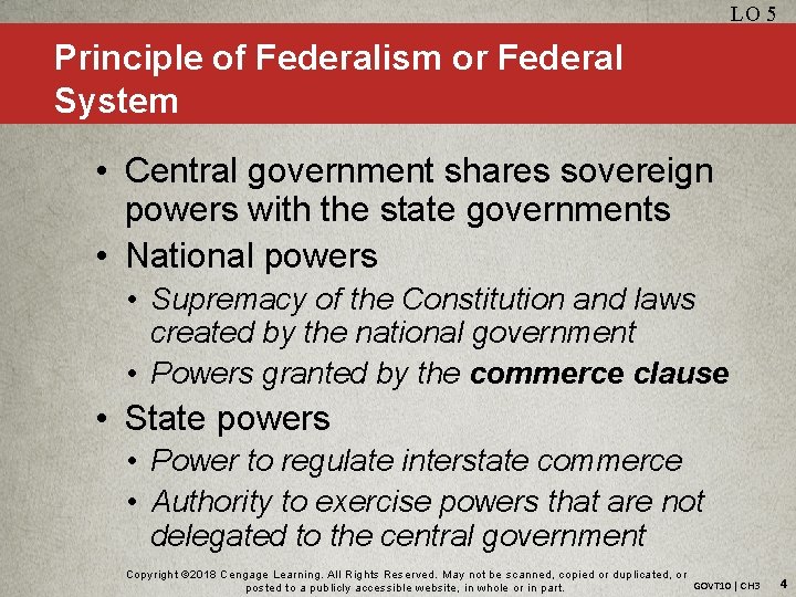 LO 5 Principle of Federalism or Federal System • Central government shares sovereign powers