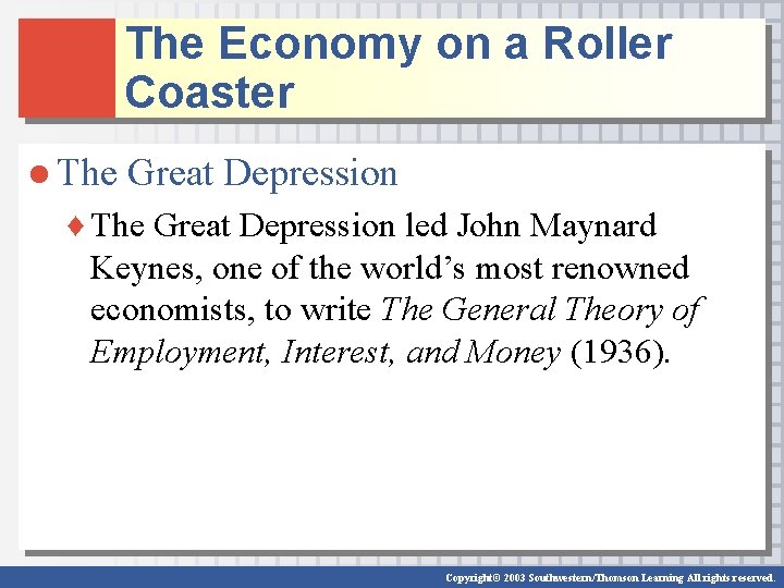 The Economy on a Roller Coaster ● The Great Depression ♦ The Great Depression The Economy on a Roller Coaster ● The Great Depression ♦ The Great Depression