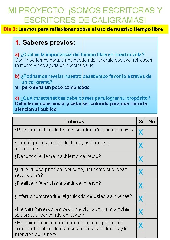 MI PROYECTO: ¡SOMOS ESCRITORAS Y ESCRITORES DE CALIGRAMAS! Día 1: Leemos para reflexionar sobre