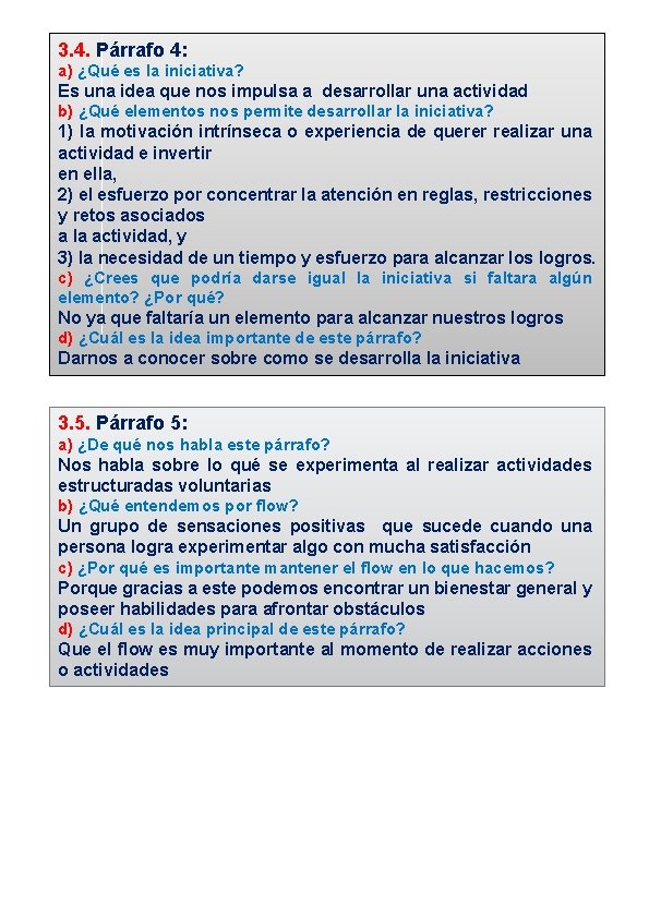 3. 4. Párrafo 4: a) ¿Qué es la iniciativa? Es una idea que nos