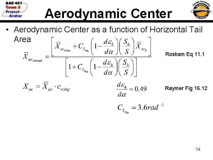 AAE 451 Team 3 Project Avatar Aerodynamic Center • Aerodynamic Center as a function