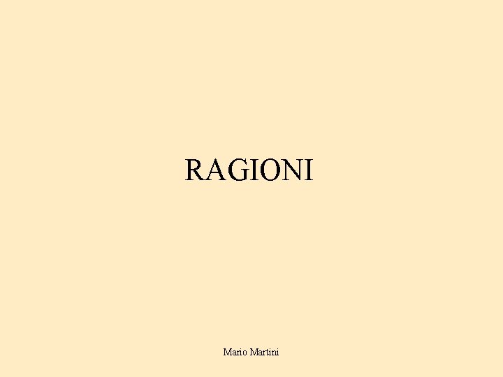 RAGIONI Mario Martini 