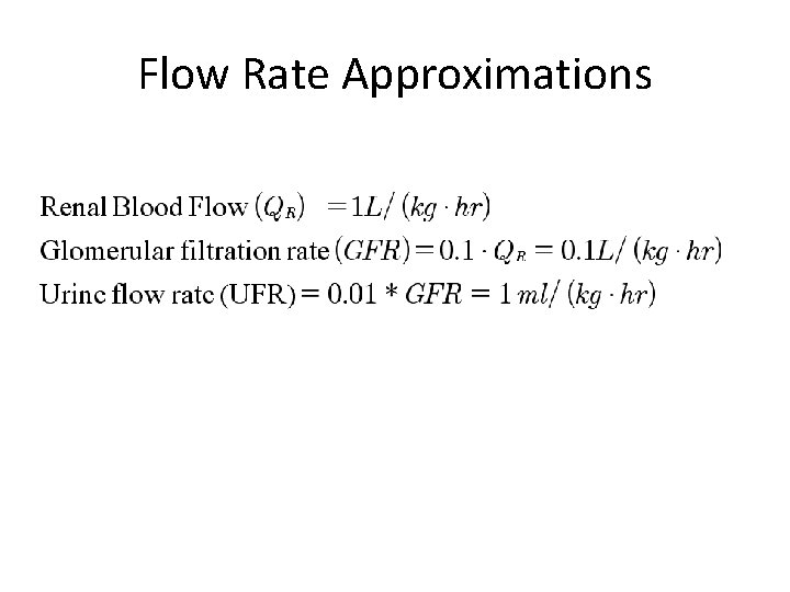 Flow Rate Approximations 