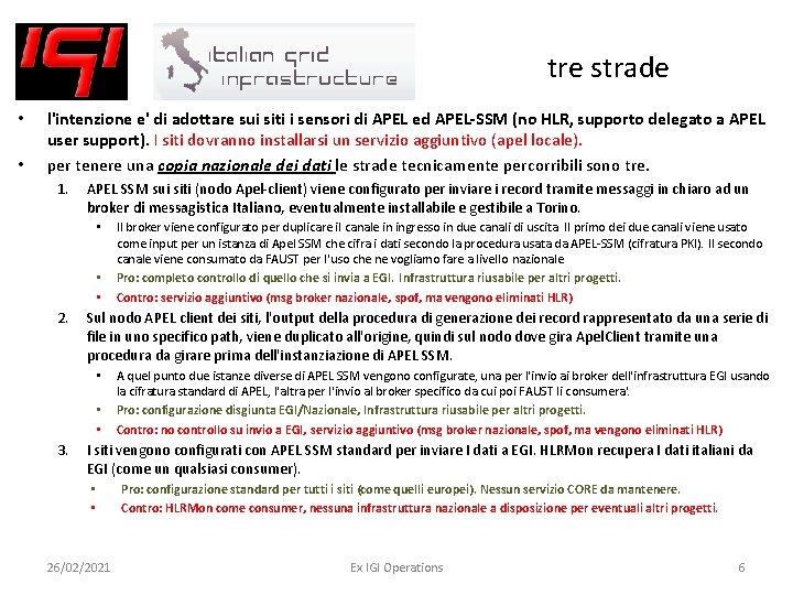 tre strade • • l'intenzione e' di adottare sui siti i sensori di APEL