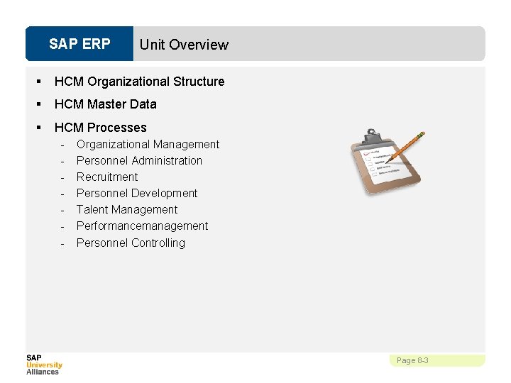 SAP ERP Unit Overview § HCM Organizational Structure § HCM Master Data § HCM