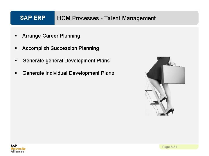 SAP ERP HCM Processes - Talent Management § Arrange Career Planning § Accomplish Succession