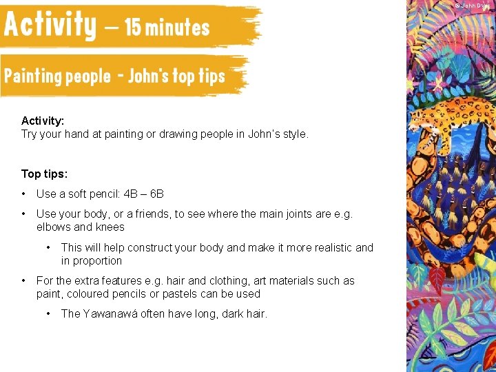 Camel Activity: Try your hand at painting or drawing people in John’s style. Top