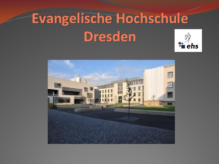 Evangelische Hochschule Dresden 