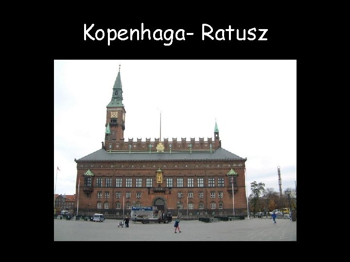 Kopenhaga- Ratusz 