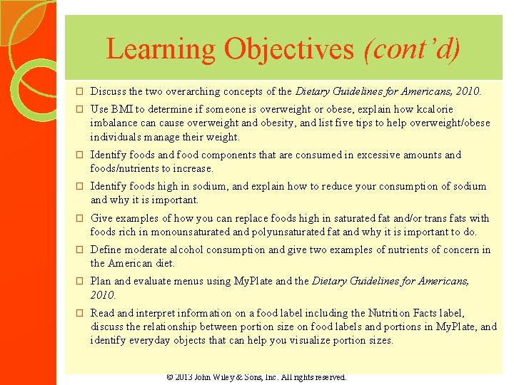 Learning Objectives (cont’d) � Discuss the two overarching concepts of the Dietary Guidelines for Learning Objectives (cont’d) � Discuss the two overarching concepts of the Dietary Guidelines for