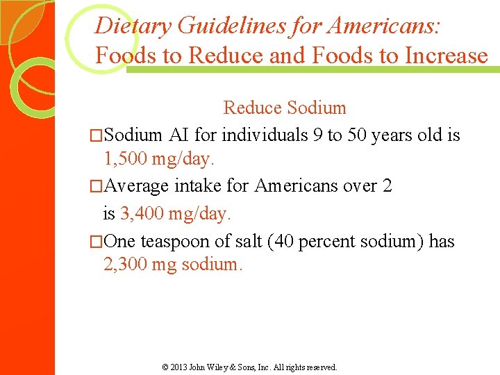 Dietary Guidelines for Americans: Foods to Reduce and Foods to Increase Reduce Sodium �Sodium Dietary Guidelines for Americans: Foods to Reduce and Foods to Increase Reduce Sodium �Sodium