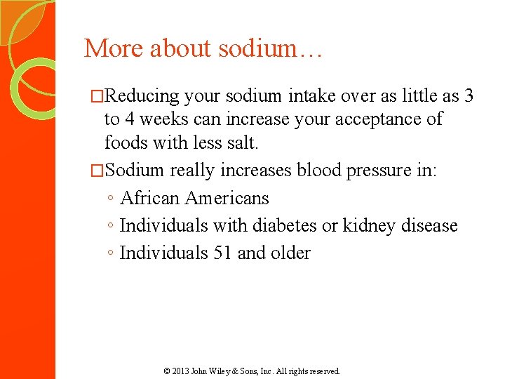 More about sodium… �Reducing your sodium intake over as little as 3 to 4 More about sodium… �Reducing your sodium intake over as little as 3 to 4