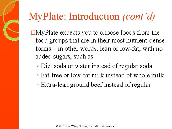 My. Plate: Introduction (cont’d) �My. Plate expects you to choose foods from the food My. Plate: Introduction (cont’d) �My. Plate expects you to choose foods from the food