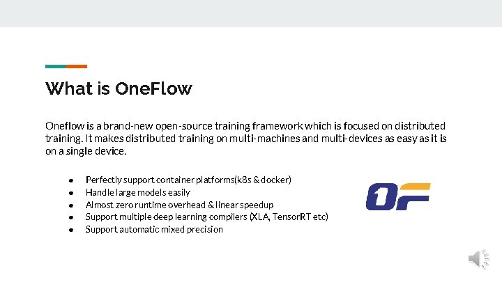What is One. Flow Oneflow is a brand-new open-source training framework which is focused What is One. Flow Oneflow is a brand-new open-source training framework which is focused