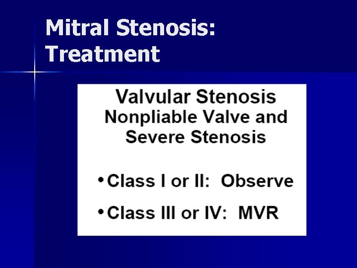 Mitral Stenosis: Treatment 