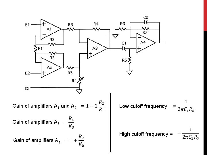 Gain of amplifiers A 1 and A 2 Gain of amplifiers A 3 Gain