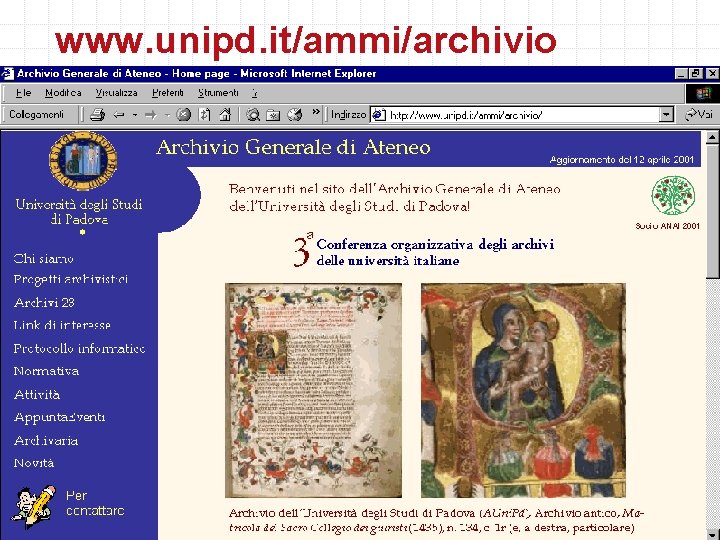 www. unipd. it/ammi/archivio www. unipd. it/ammi/archivio