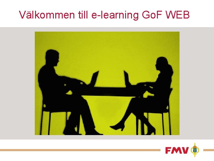 Välkommen till e-learning Go. F WEB 