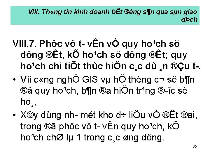 VIII. Th «ng tin kinh doanh bÊt ®éng s¶n qua sµn giao dÞch VIII.