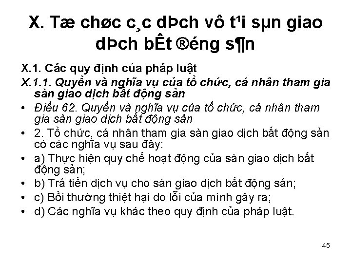 X. Tæ chøc c¸c dÞch vô t¹i sµn giao dÞch bÊt ®éng s¶n X.