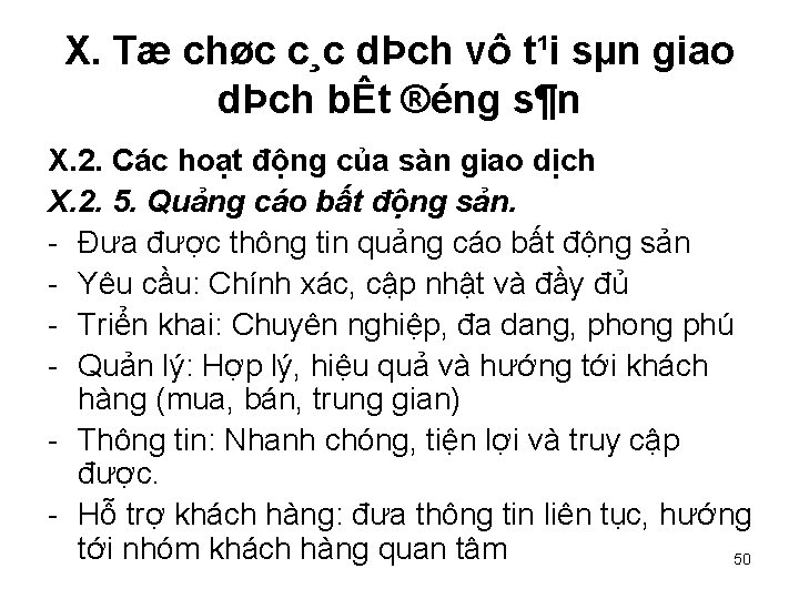 X. Tæ chøc c¸c dÞch vô t¹i sµn giao dÞch bÊt ®éng s¶n X.