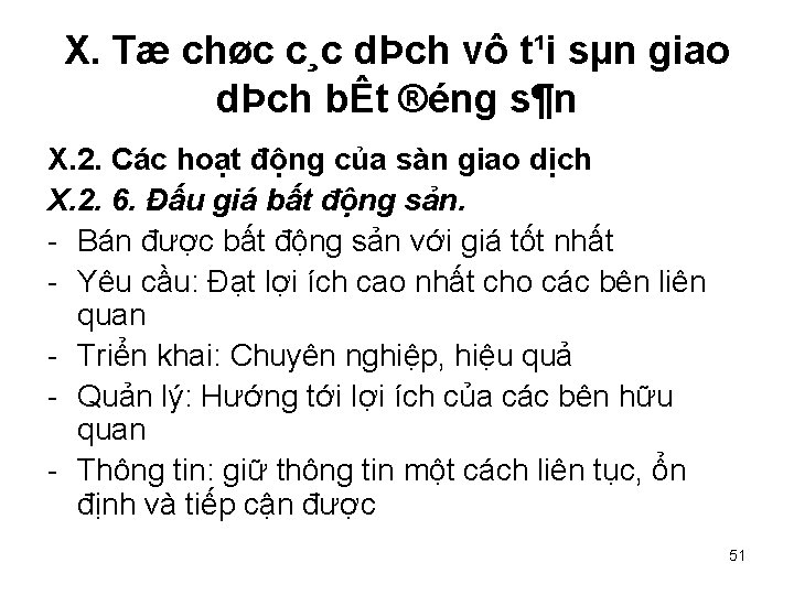 X. Tæ chøc c¸c dÞch vô t¹i sµn giao dÞch bÊt ®éng s¶n X.