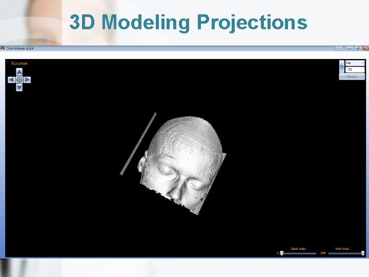 3 D Modeling Projections 