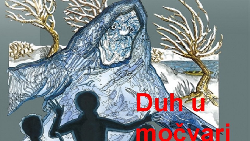 Duh u močvari Anto Gardaš Duh u Duh u močvari Anto Gardaš Duh u