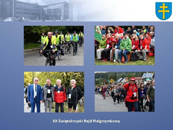 XX Świętokrzyski Rajd Pielgrzymkowy XX Świętokrzyski Rajd Pielgrzymkowy