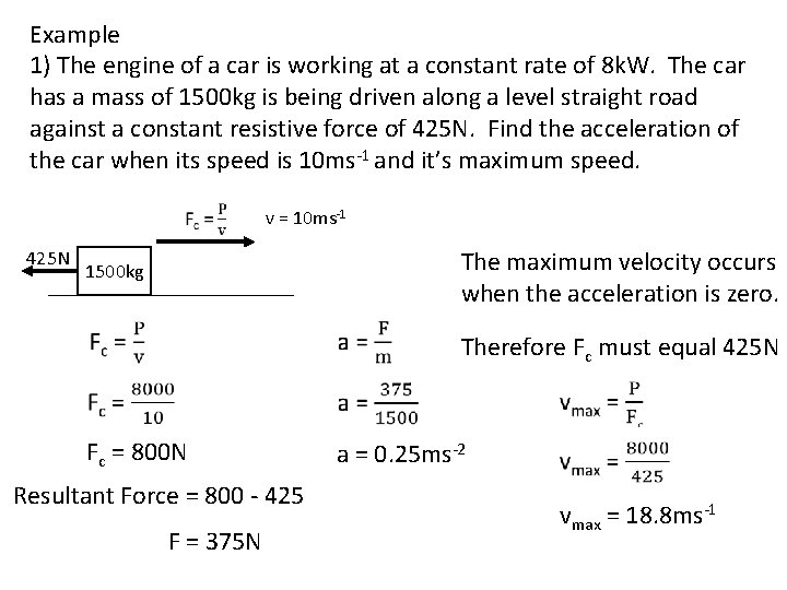 Example 1) The engine of a car is working at a constant rate of