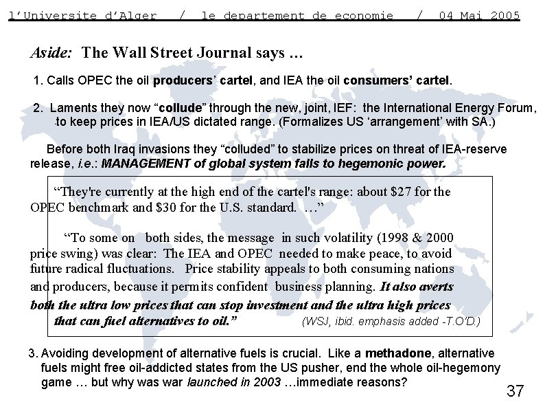 l’Universite d’Alger / le departement de economie / 04 Mai 2005 Aside: The Wall