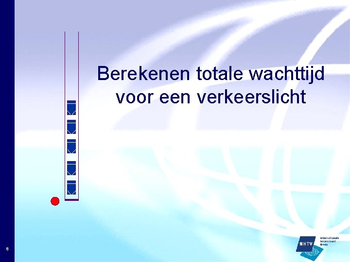 Berekenen totale wachttijd voor een verkeerslicht 8 