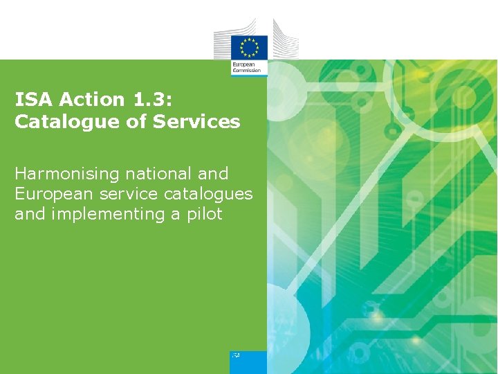 ISA Action 1. 3: Catalogue of Services Harmonising national and European service catalogues and