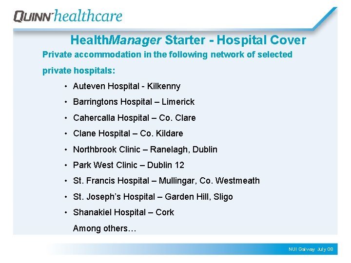 Health. Manager Starter - Hospital Cover Private accommodation in the following network of selected