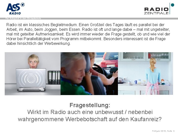Name der Präsentation / Kapitel Per Autopilot in den Einkaufskorb Radio ist ein klassisches