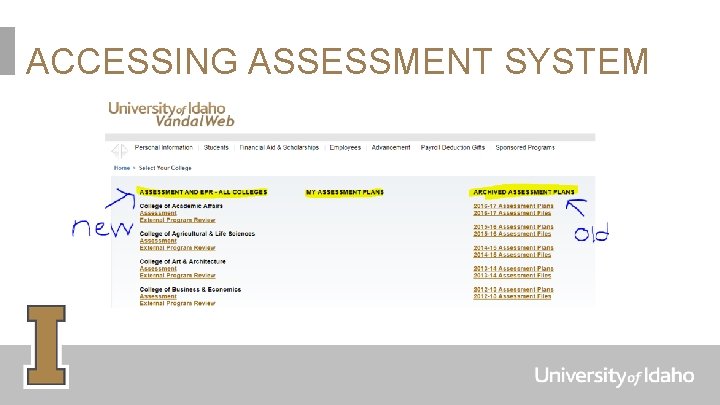 ACCESSING ASSESSMENT SYSTEM 