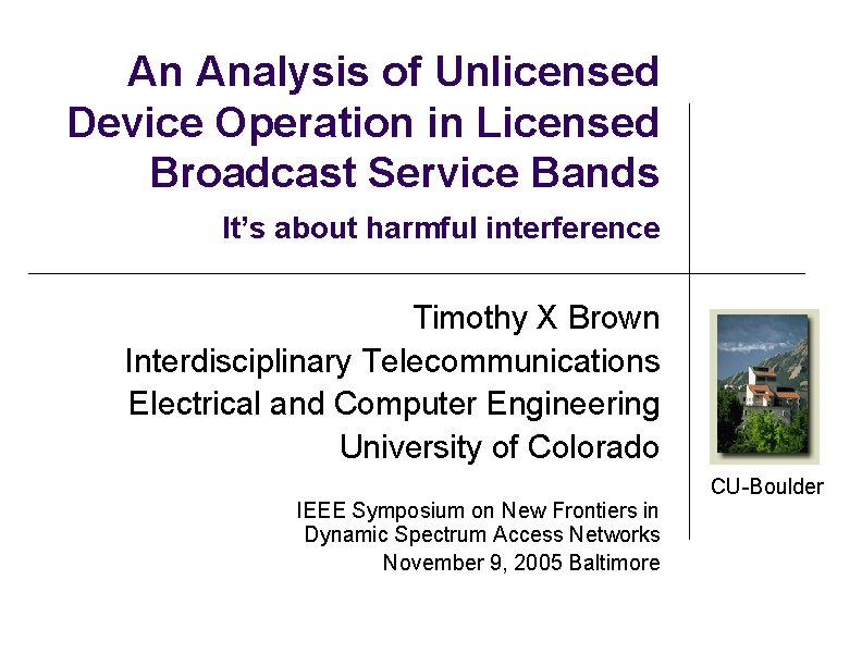 An Analysis of Unlicensed Device Operation in Licensed Broadcast Service Bands It’s about harmful