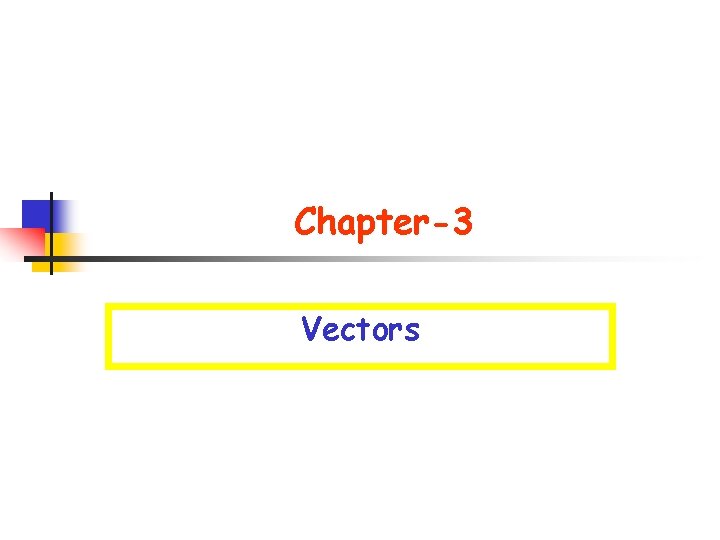 Chapter-3 Vectors 