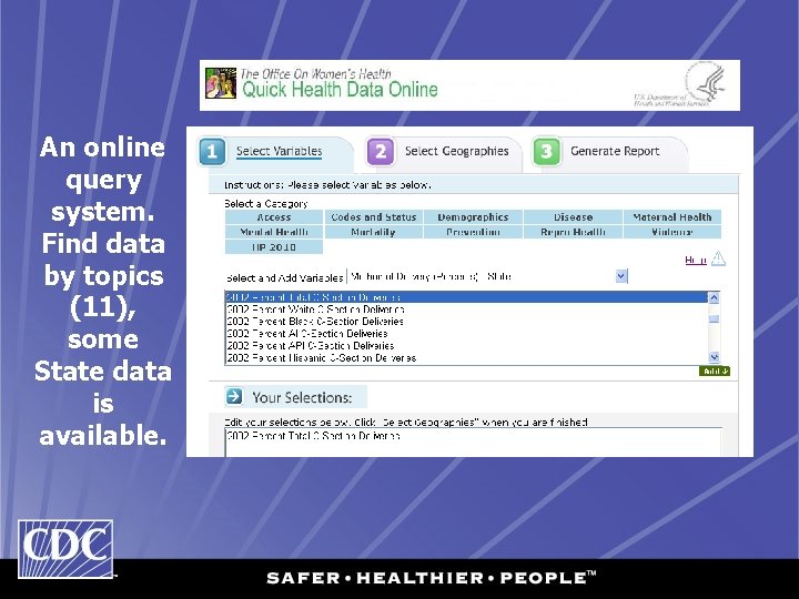 An online query system. Find data by topics (11), some State data is available.