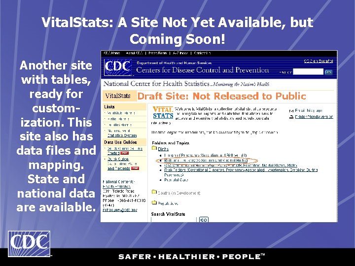 Vital. Stats: A Site Not Yet Available, but Coming Soon! Another site with tables,