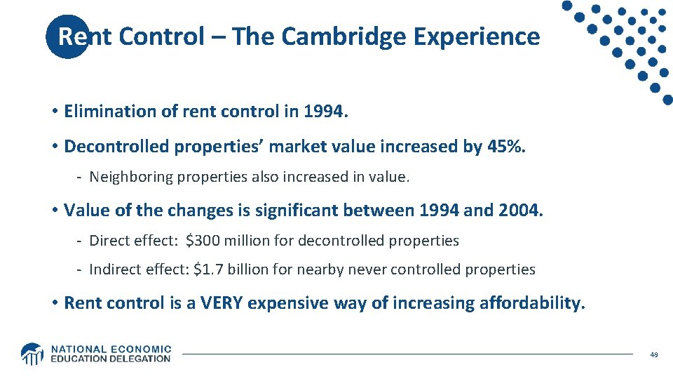 Rent Control – The Cambridge Experience • Elimination of rent control in 1994. Rent Control – The Cambridge Experience • Elimination of rent control in 1994.